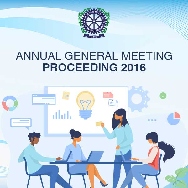 KM Sugar Annual General Meeting Proceeding 2016